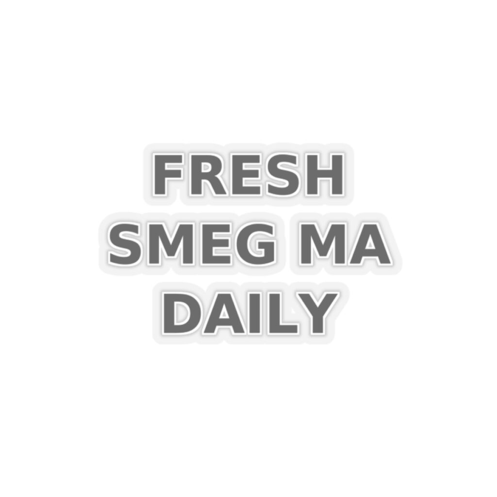 FRESH SMEG MA DAILY Sticker