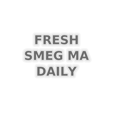 FRESH SMEG MA DAILY Sticker