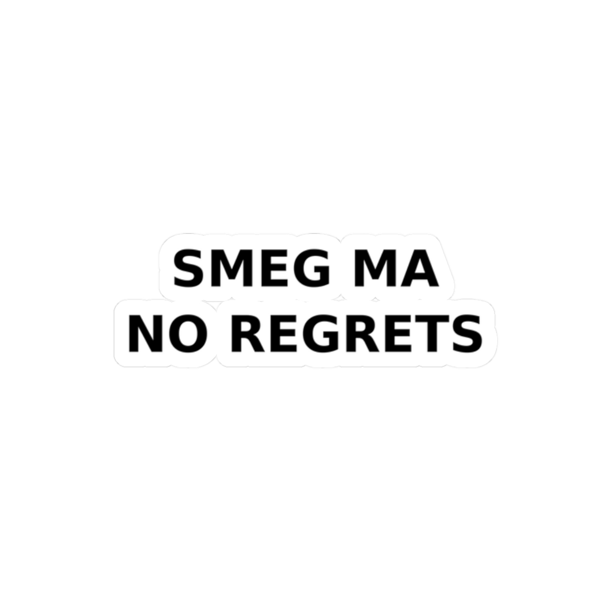 SMEG MA NO REGRETS Sticker - Image 4
