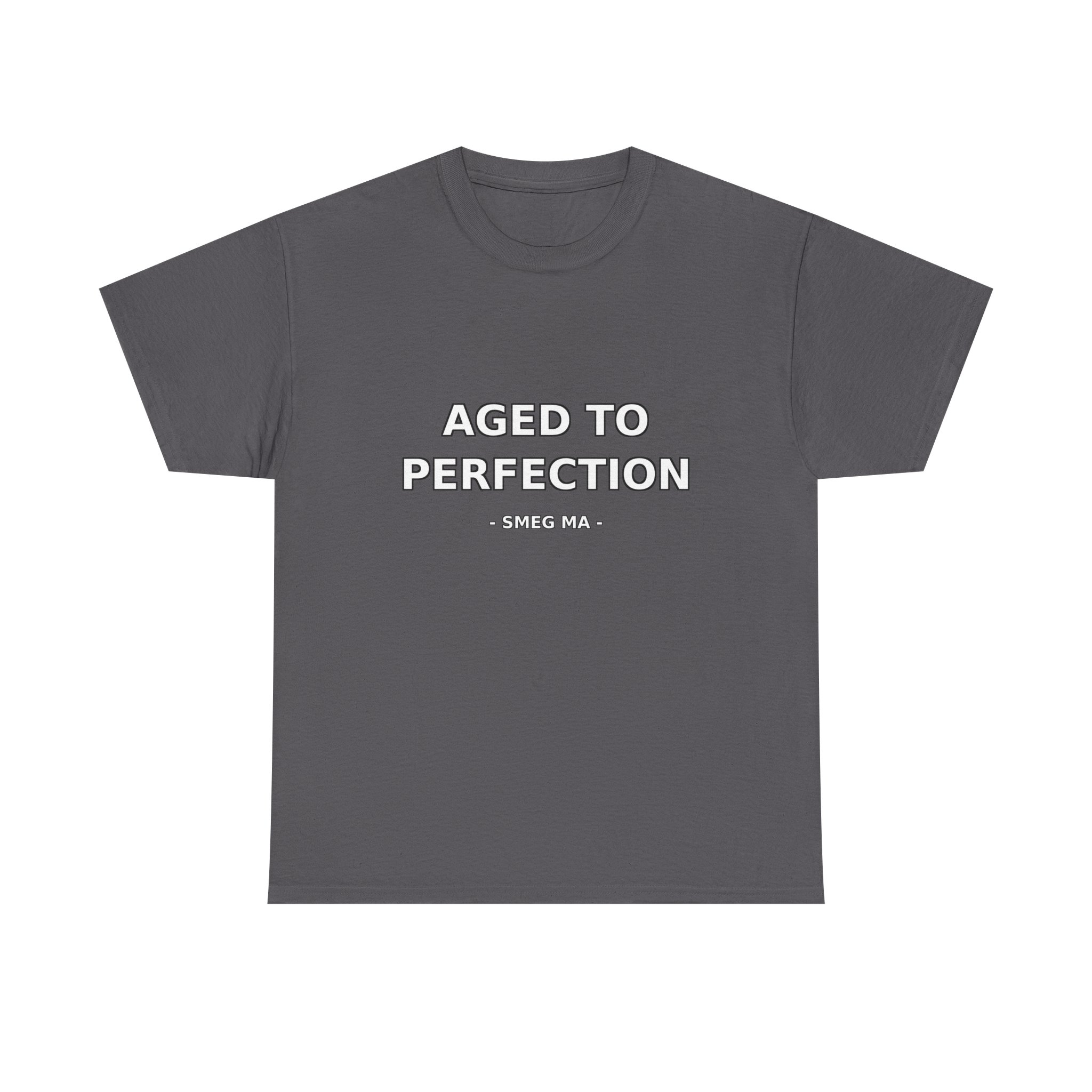 AGED TO PERFECTION T-Shirt - Image 41