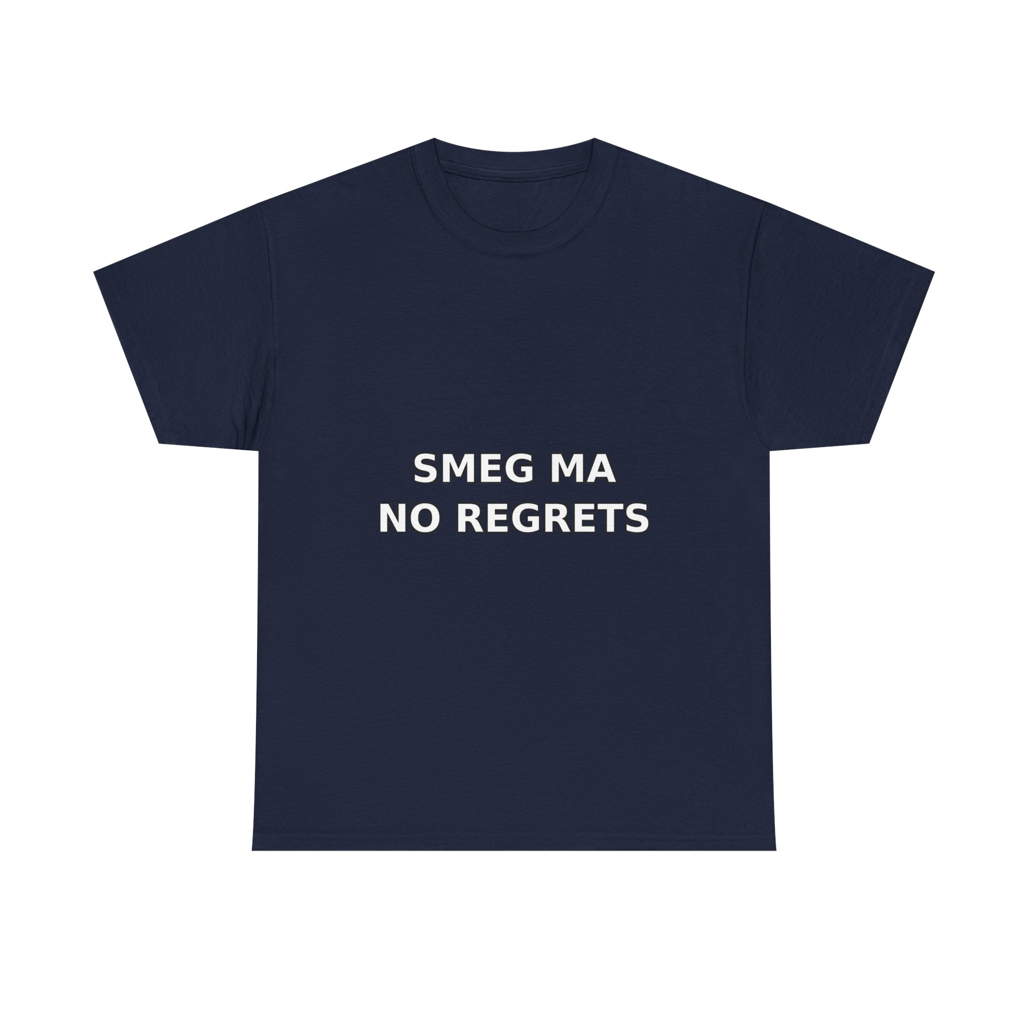 SMEG MA NO REGRETS T-Shirt - Image 49