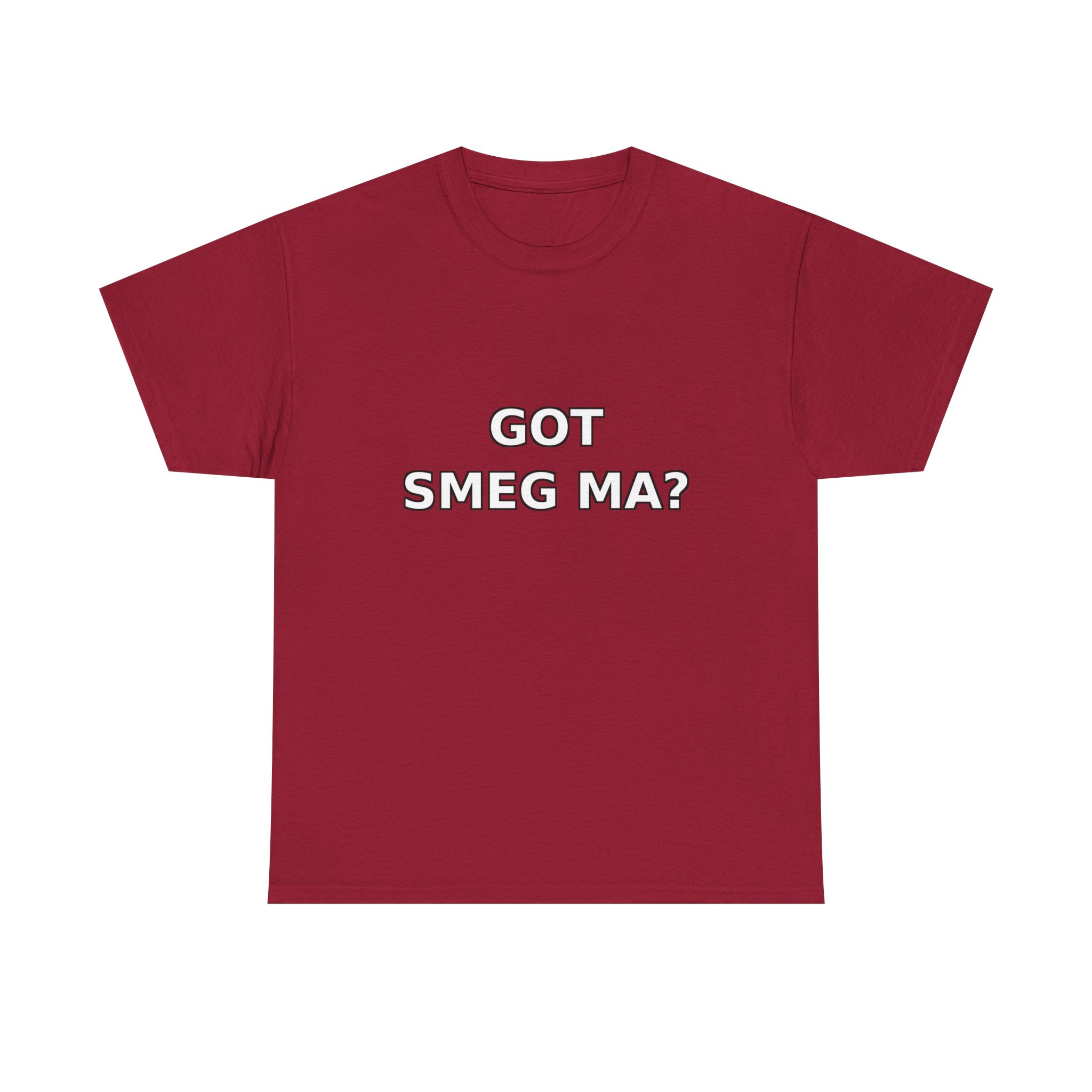 GOT SMEG MA? T-Shirt - Image 61