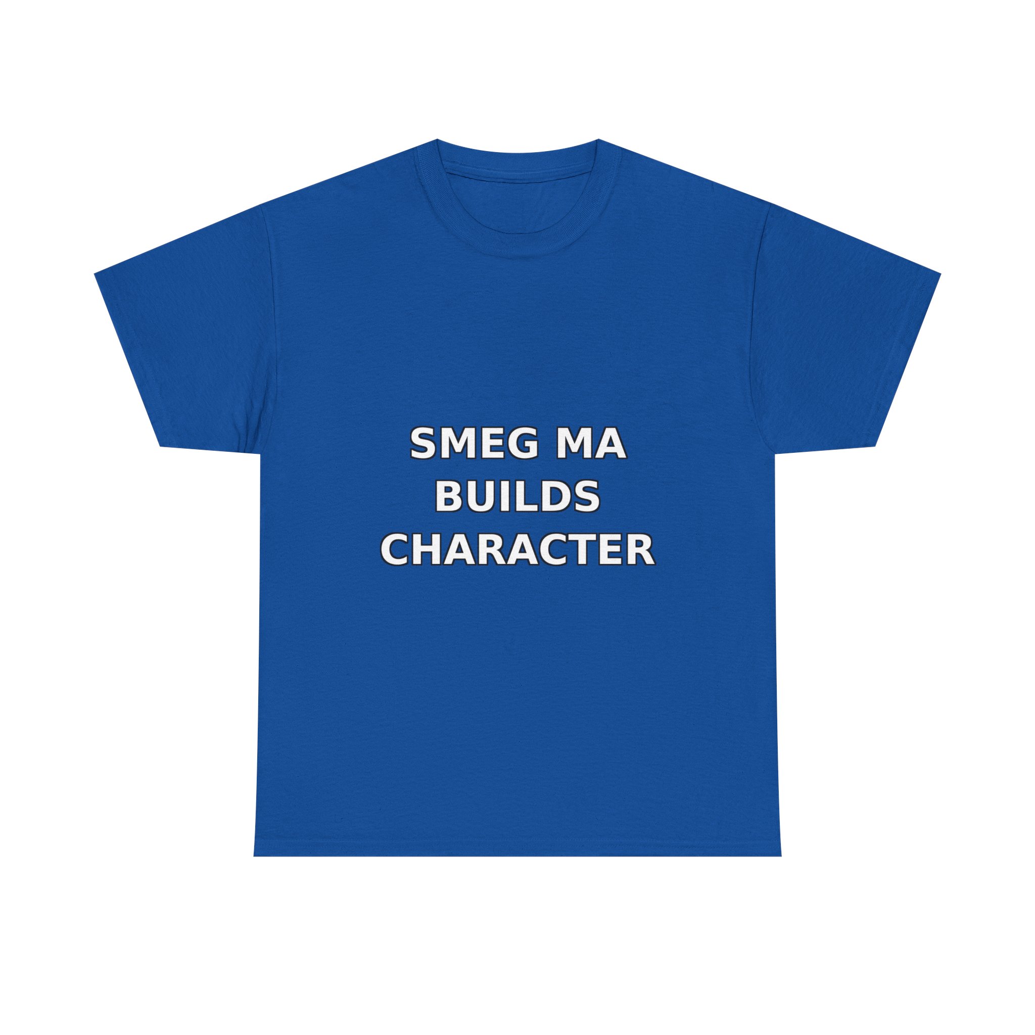 SMEG MA BUILDS CHARACTER T-Shirt - Image 45
