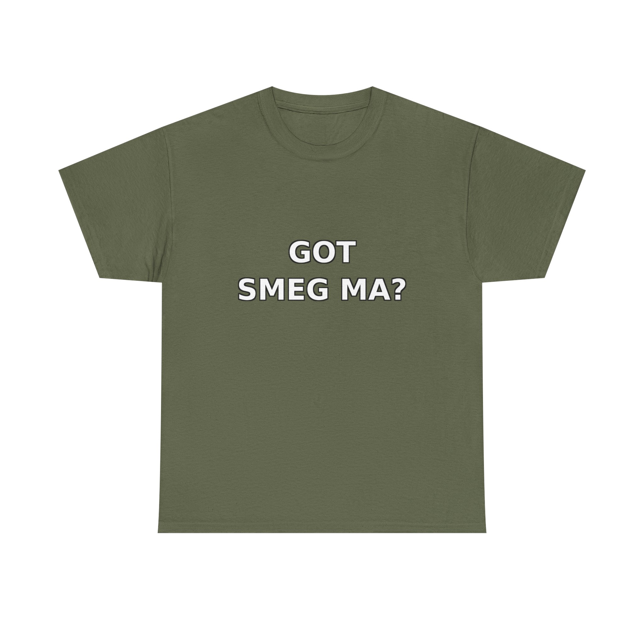 GOT SMEG MA? T-Shirt - Image 13