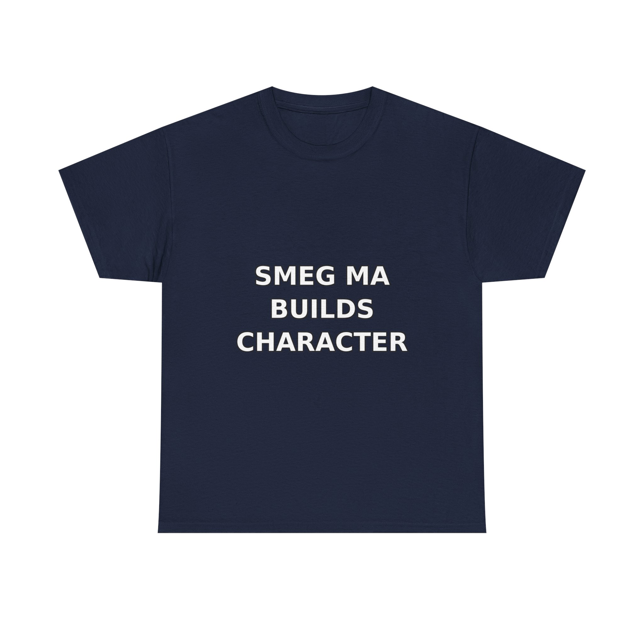 SMEG MA BUILDS CHARACTER T-Shirt - Image 49