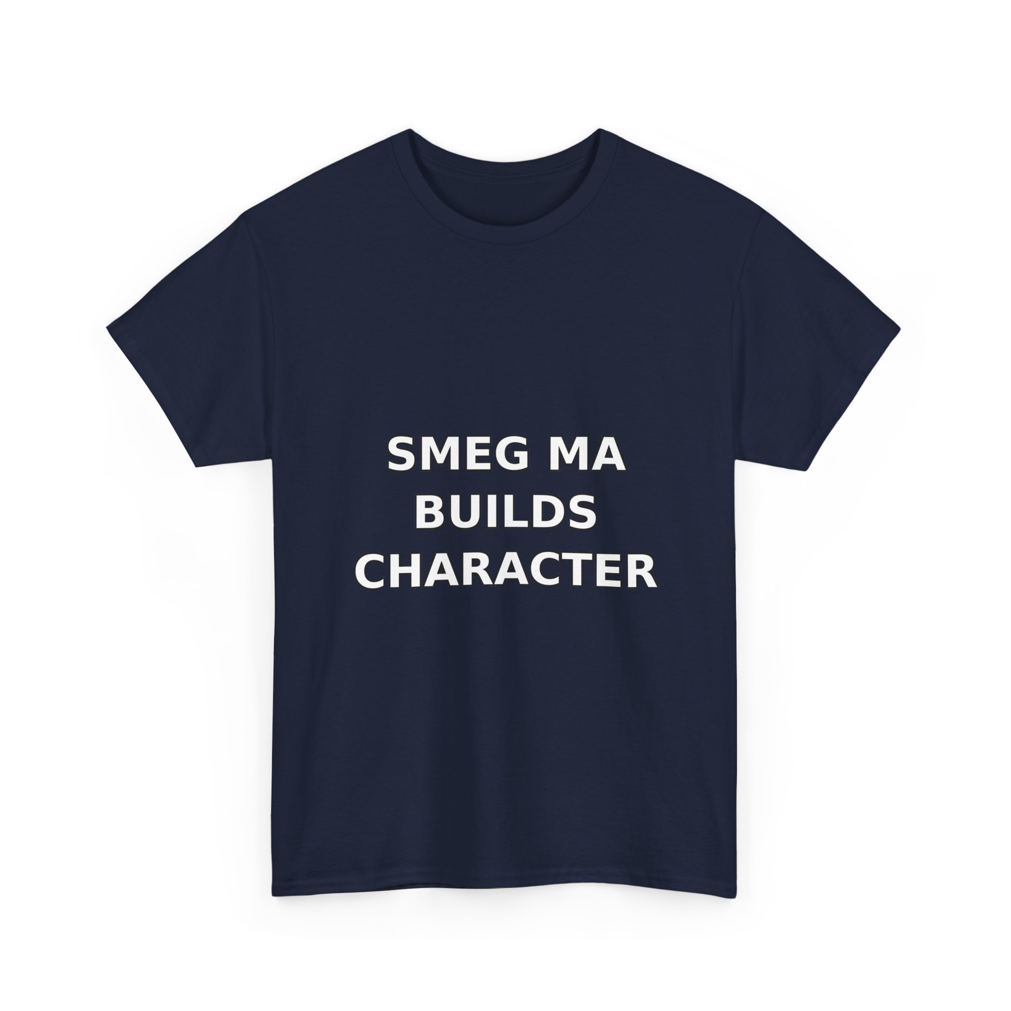 SMEG MA BUILDS CHARACTER T-Shirt - Image 51