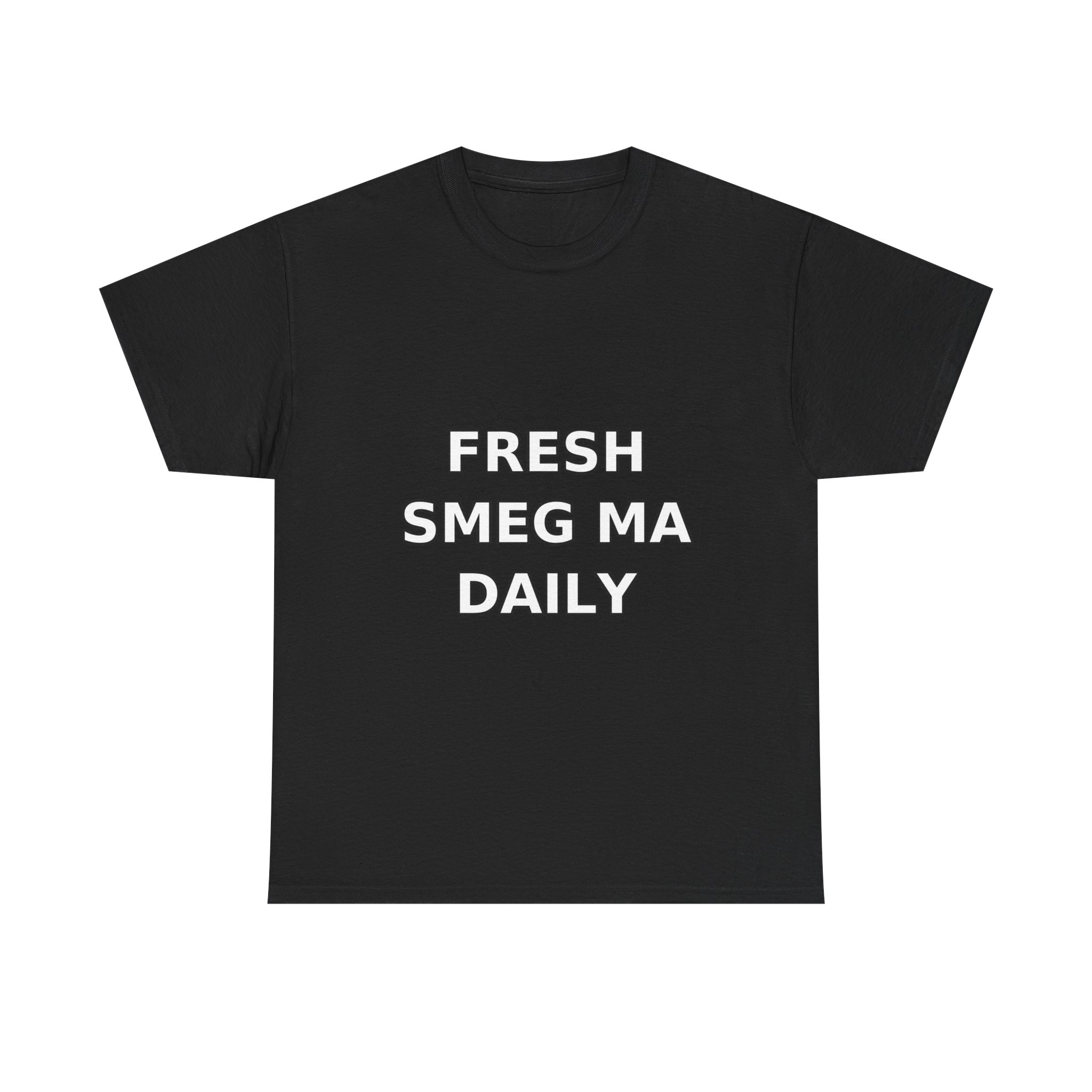 FRESH SMEG MA DAILY T-Shirt