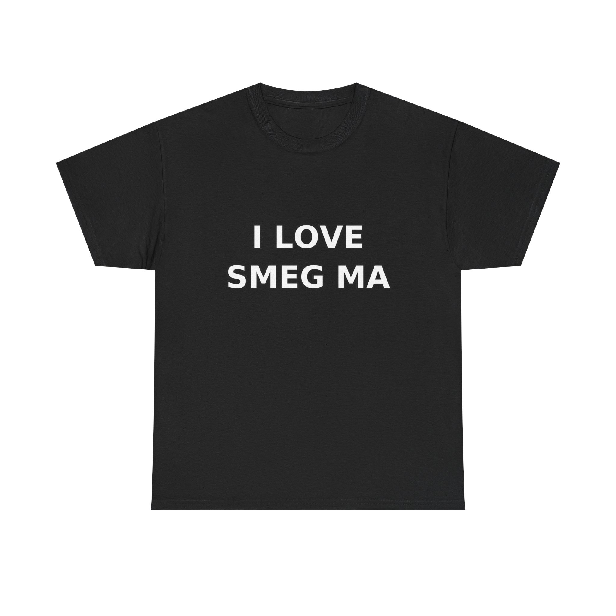 I LOVE SMEG MA T-Shirt