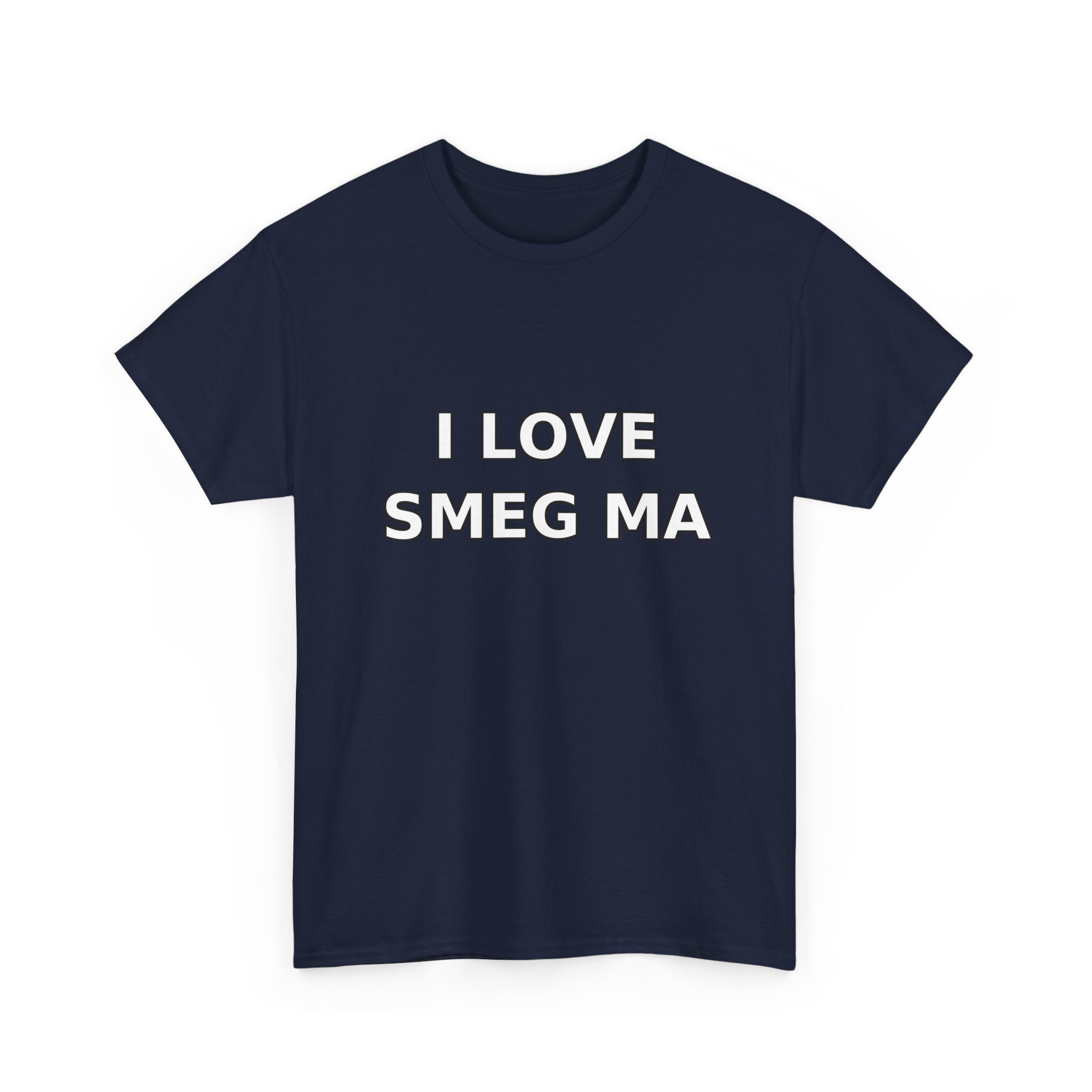 I LOVE SMEG MA T-Shirt - Image 51