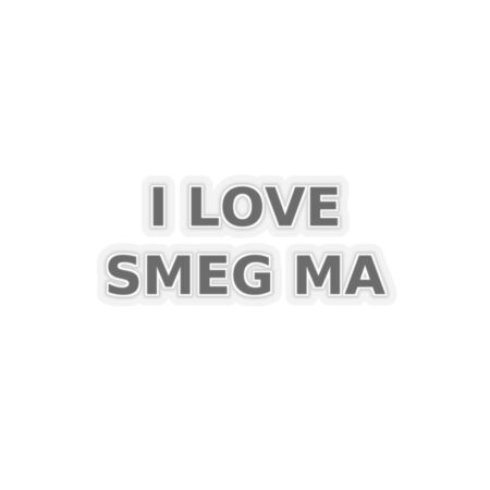 I LOVE SMEG MA Sticker