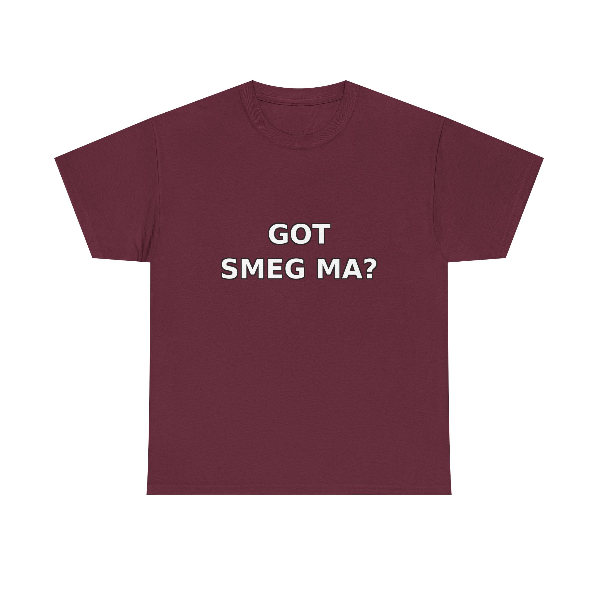 GOT SMEG MA? T-Shirt - Image 5