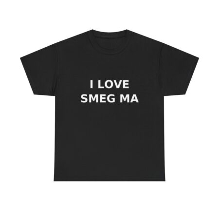 I LOVE SMEG MA T-Shirt