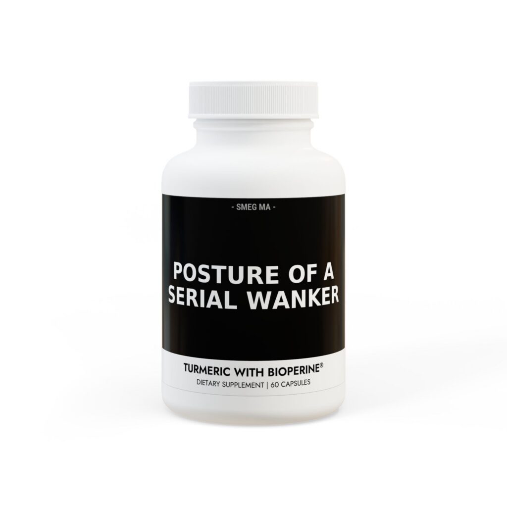 POSTURE OF A SERIAL WANKER Spinal Reset Formula