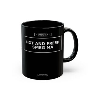HOT AND FRESH SMEG MA Mug