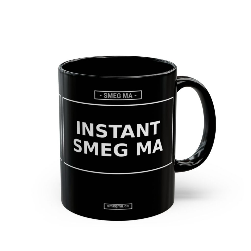 INSTANT SMEG MA Mug