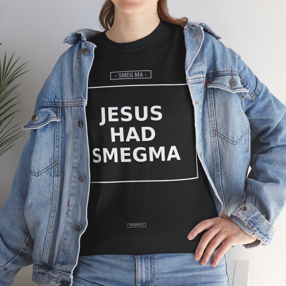 JESUS HAD SMEGMA T-Shirt - Image 4