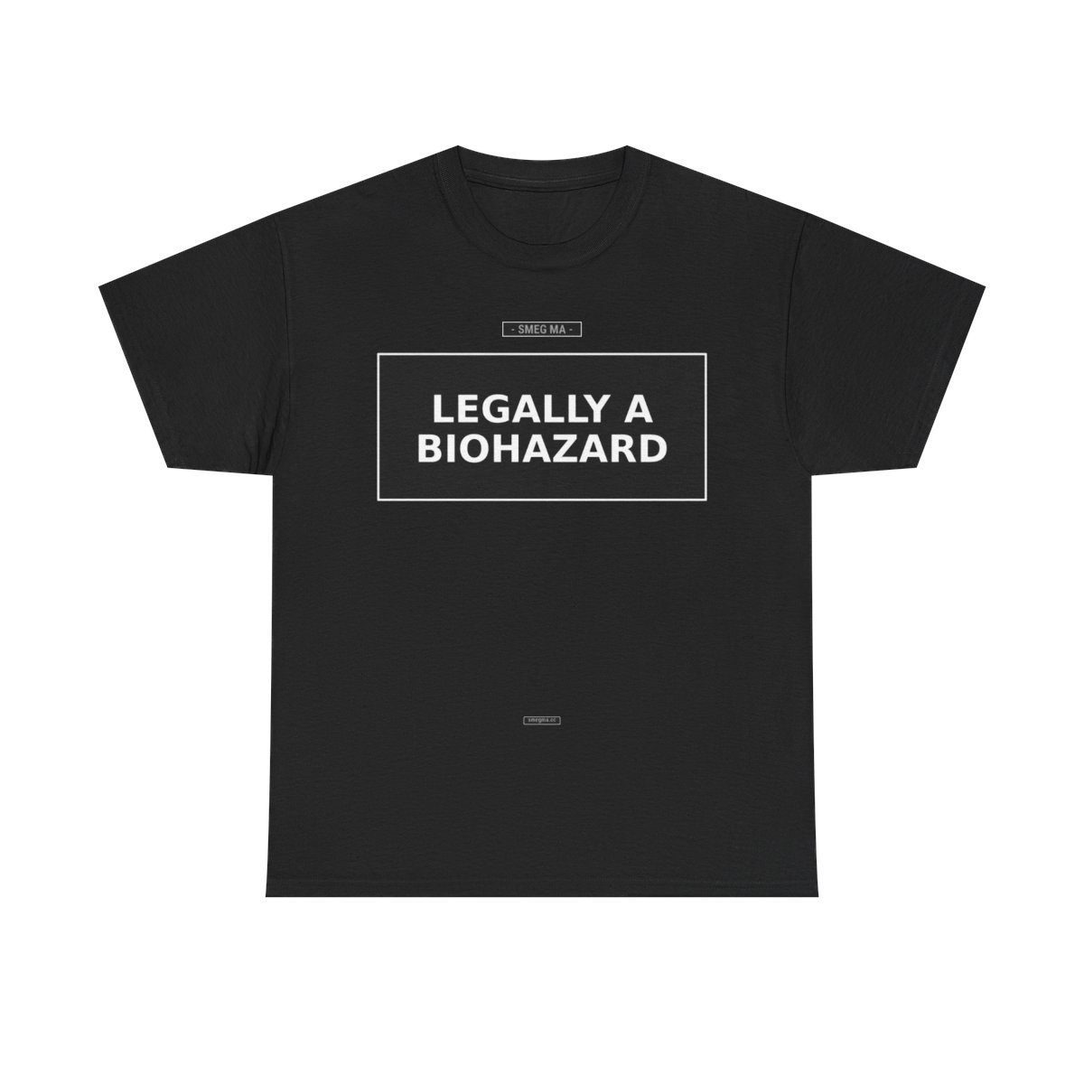 LEGALLY A BIOHAZARD T-Shirt