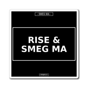 RISE & SMEG MA Magnet