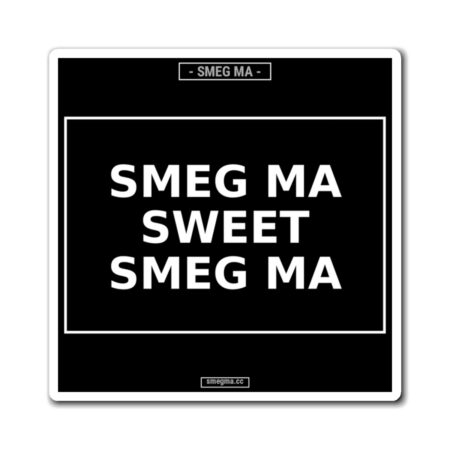SMEG MA SWEET SMEG MA Magnet