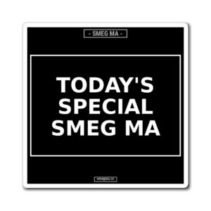 TODAY’S SPECIAL SMEG MA Magnet