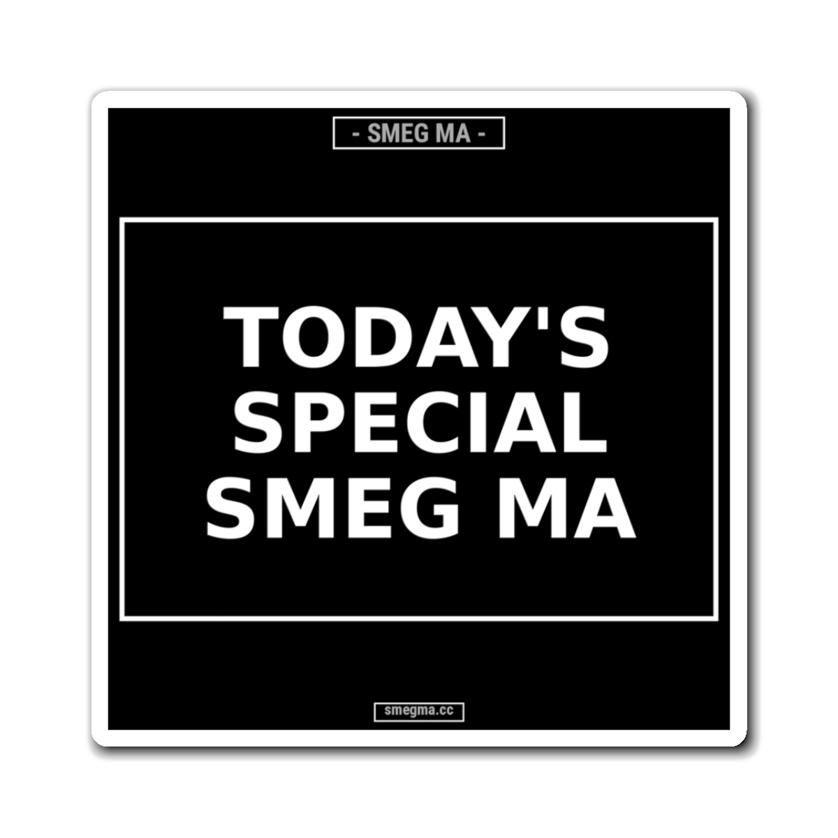 TODAY'S SPECIAL SMEG MA Magnet