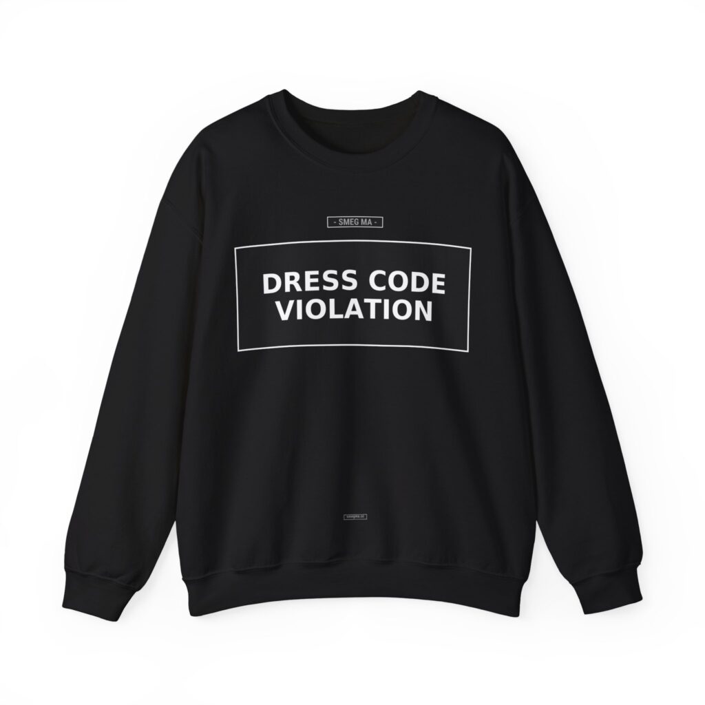 DRESS CODE VIOLATION Crewneck Sweatshirt