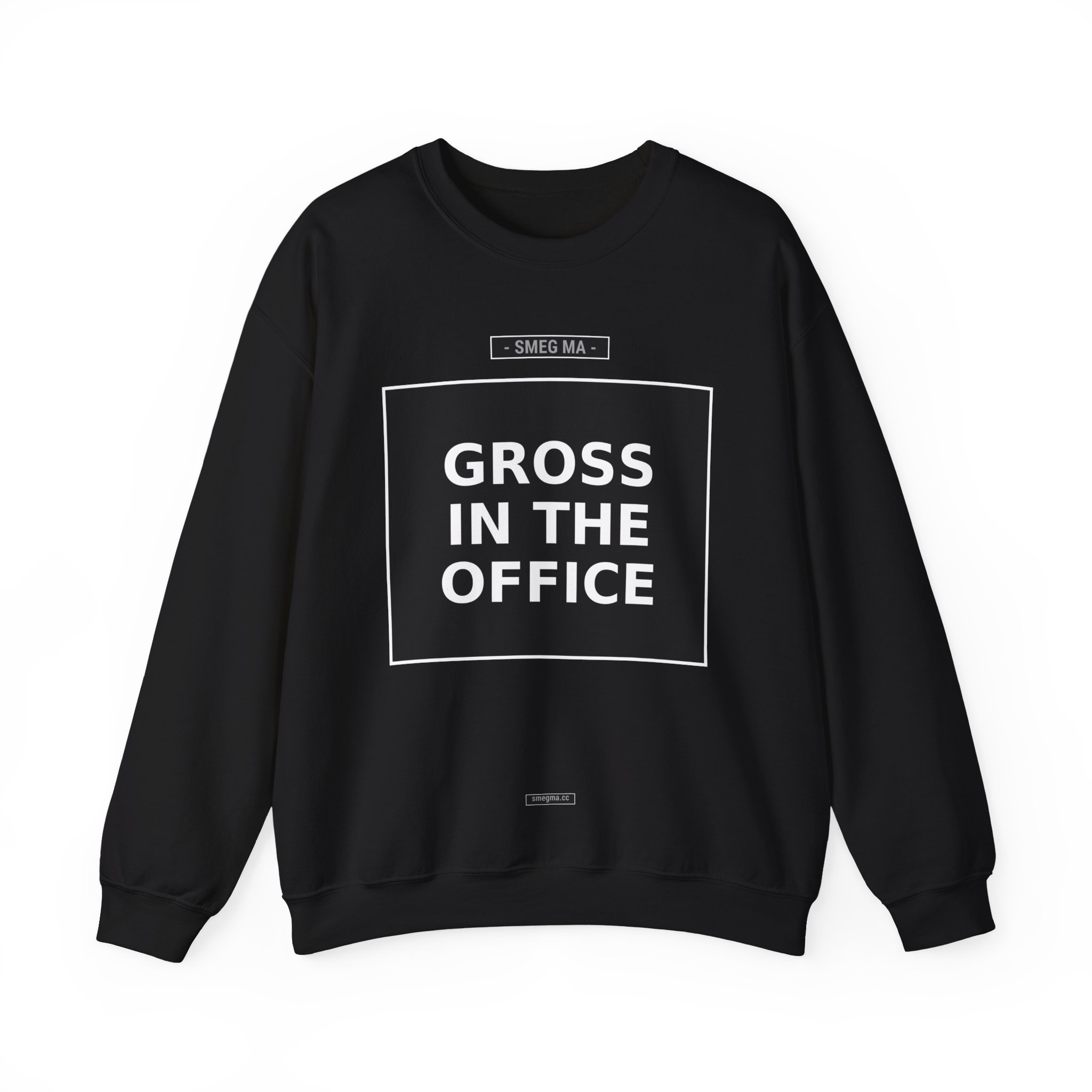 GROSS IN THE OFFICE Crewneck Sweatshirt