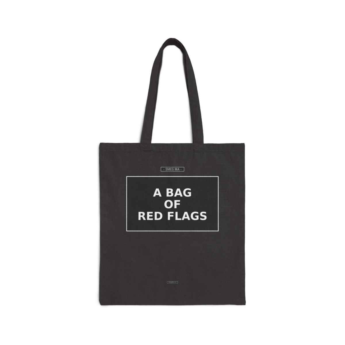 A BAG OF RED FLAGS Tote Bag
