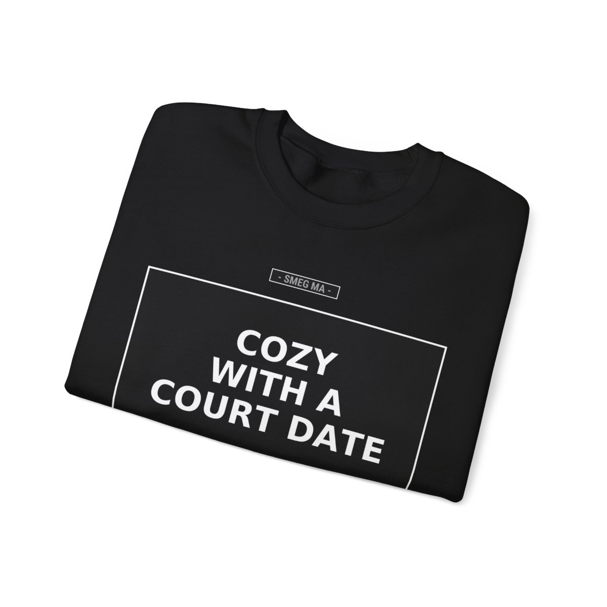 COZY WITH A COURT DATE Crewneck Sweatshirt - Image 3