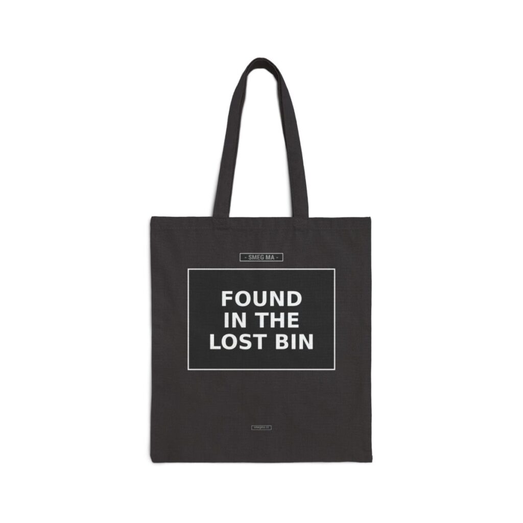 FOUND IN THE LOST BIN Tote Bag