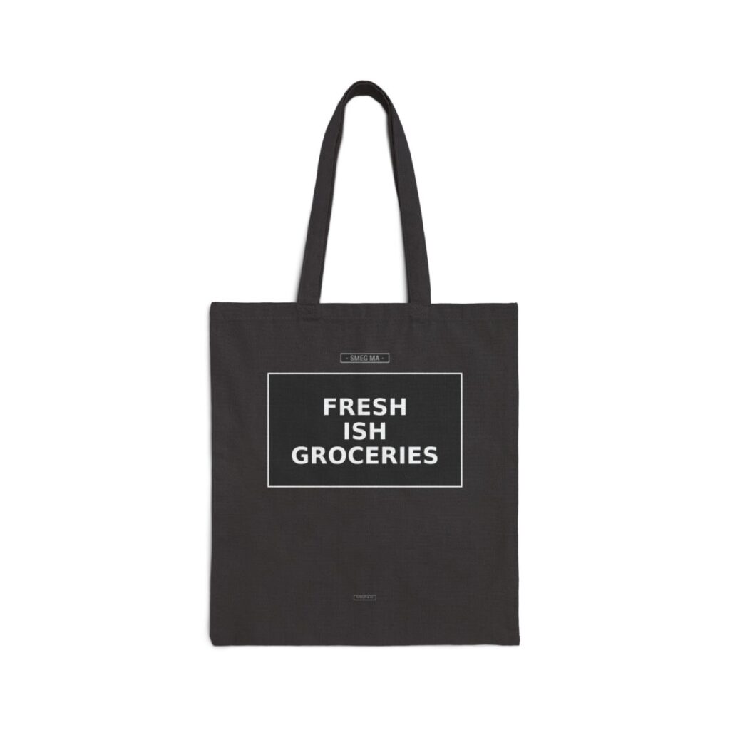 FRESH ISH GROCERIES Tote Bag
