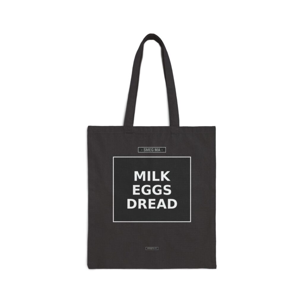 MILK EGGS DREAD Tote Bag