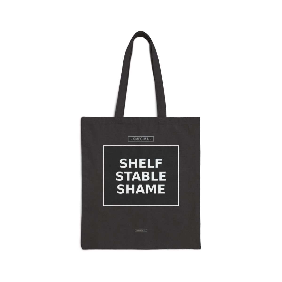 SHELF STABLE SHAME Tote Bag