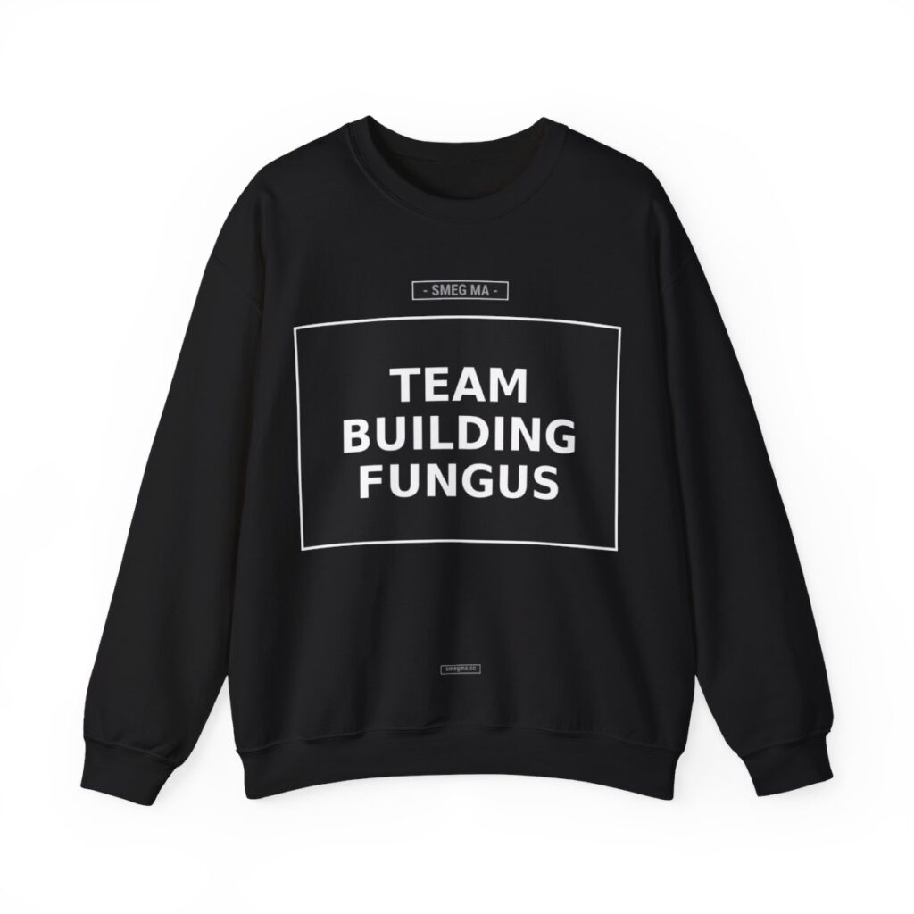 TEAM BUILDING FUNGUS Crewneck Sweatshirt