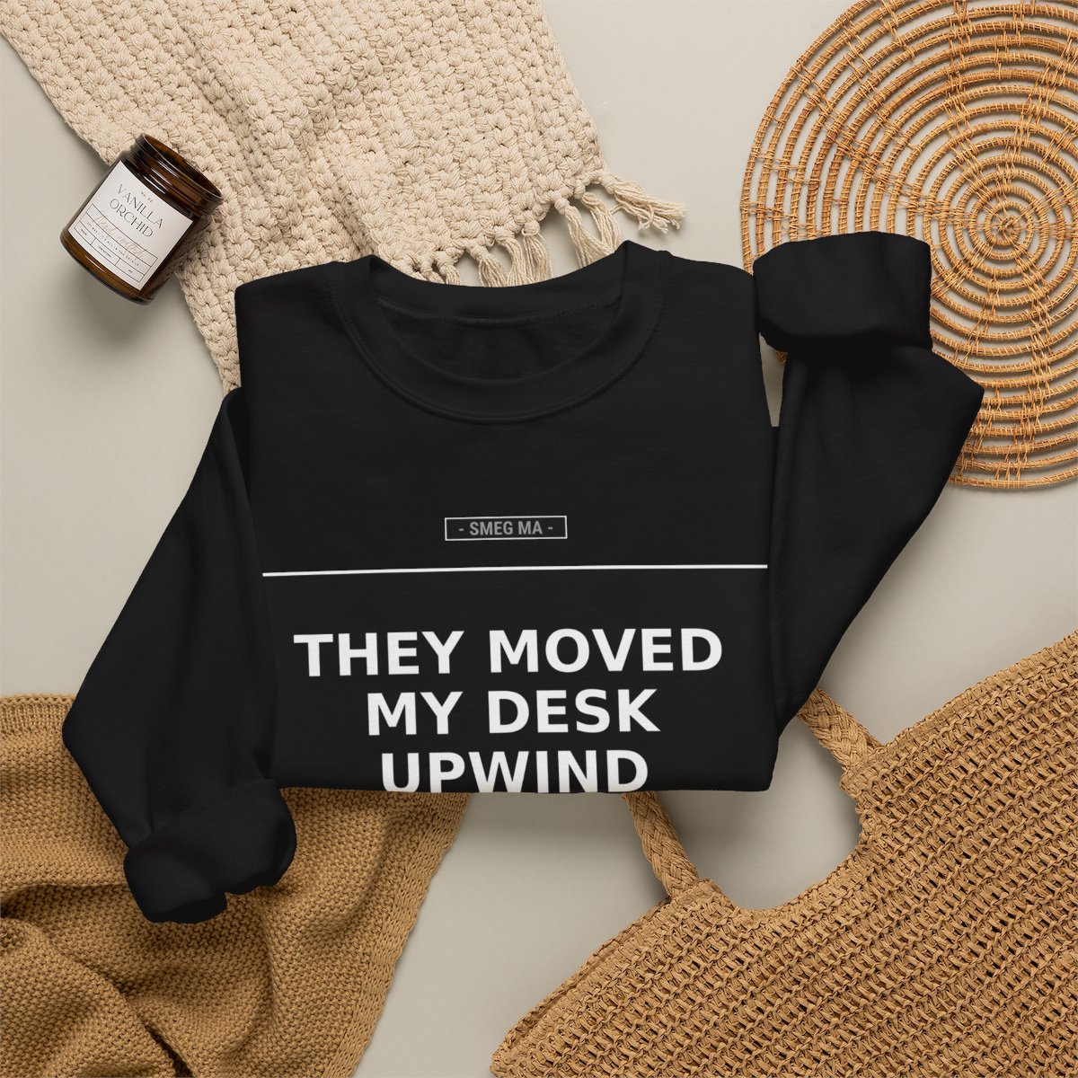 THEY MOVED MY DESK UPWIND Crewneck Sweatshirt - Image 4